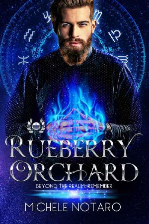 [Beyond the Realm: Remember 01] • Rueberry Orchard (Beyond the Realm · Remember Book 1)